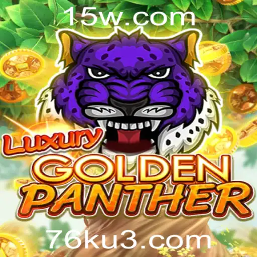 Descubra LUXURYGOLDENPANTHER: O Jogo Que Está Agitando o Mundo com Seu Prêmio de 76k