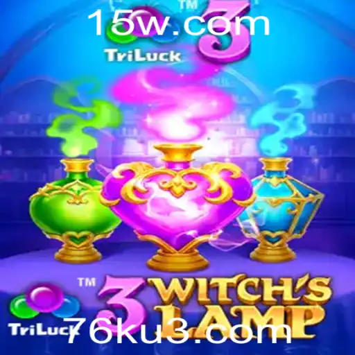 Explorando o Fascínio do Jogo 3WitchsLamp e os Segredos da Palavra-chave 76k